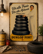 Dunlop 'Fort' - Vir Alle Paaie vintage-style reproduction sign