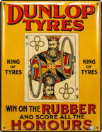 Dunlop Tyres - King Of Tyres vintage-style reproduction sign artwork
