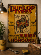 Dunlop Tyres - King Of Tyres (Weathered) vintage-style reproduction sign